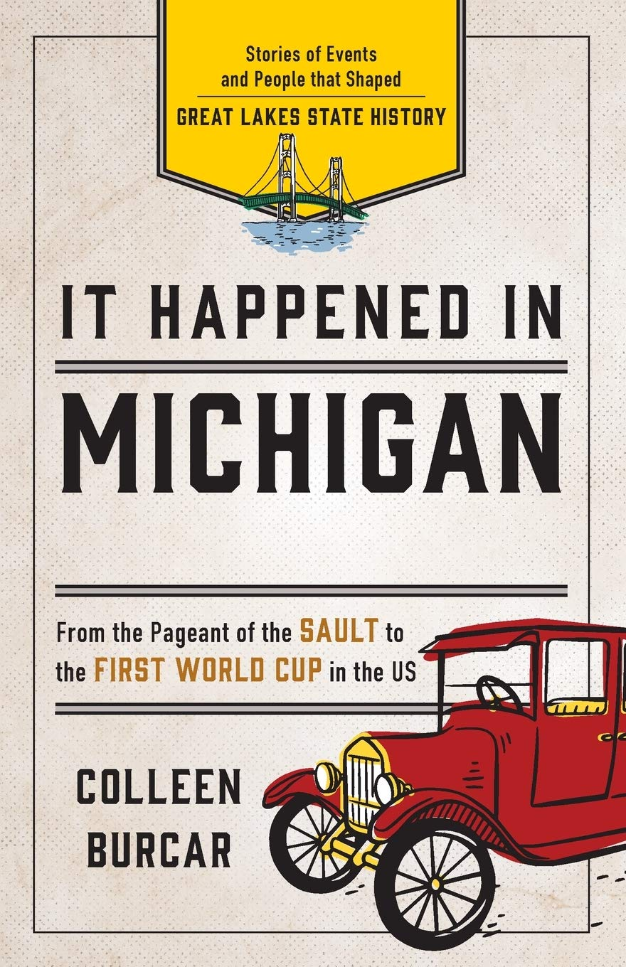 It Happened In Michigan Book