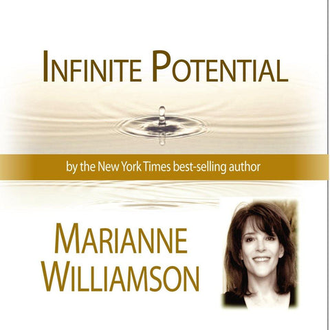Infinite Potential Marianne Williamson