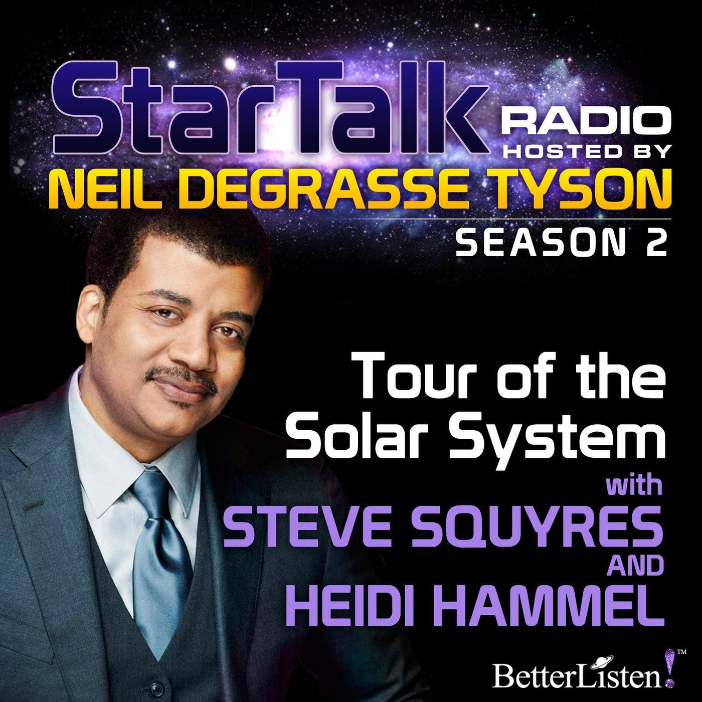 Tour of the Solar System with Neil deGrasse Tyson BetterListen!