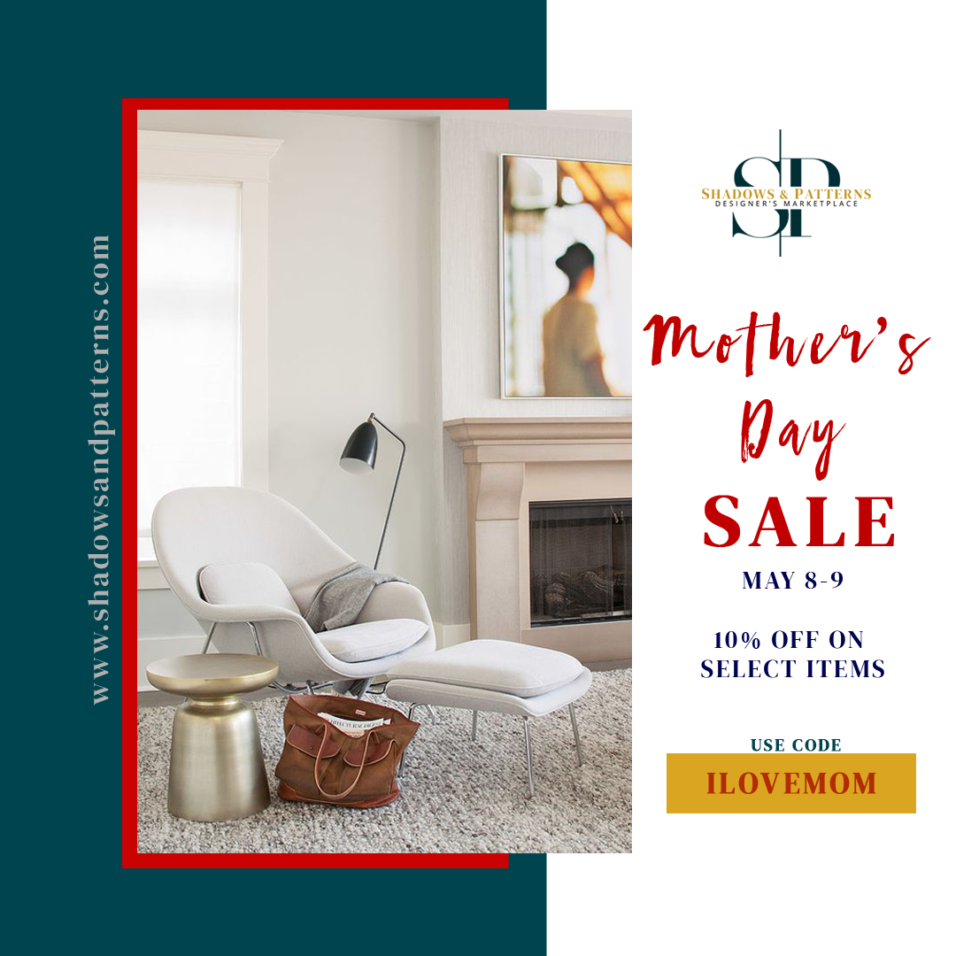 MOTHER'S DAY SALE - Shadows and Patterns