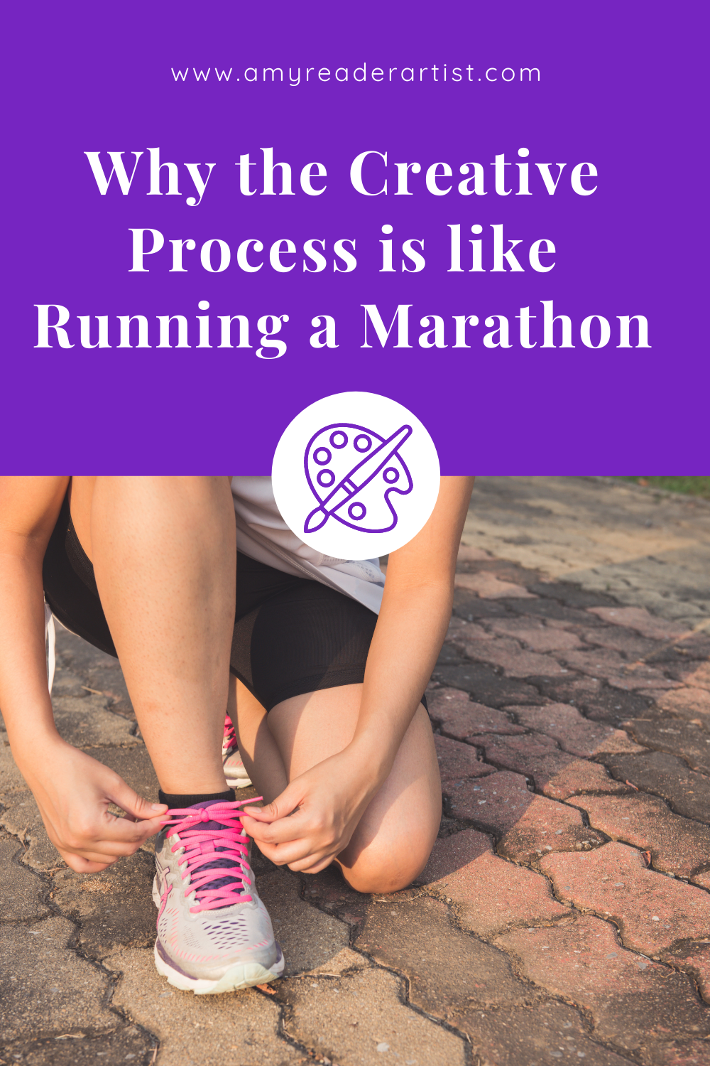 Why the Creative Process is like Running a Marathon - both are full of highs and lows and pain and excitement. 