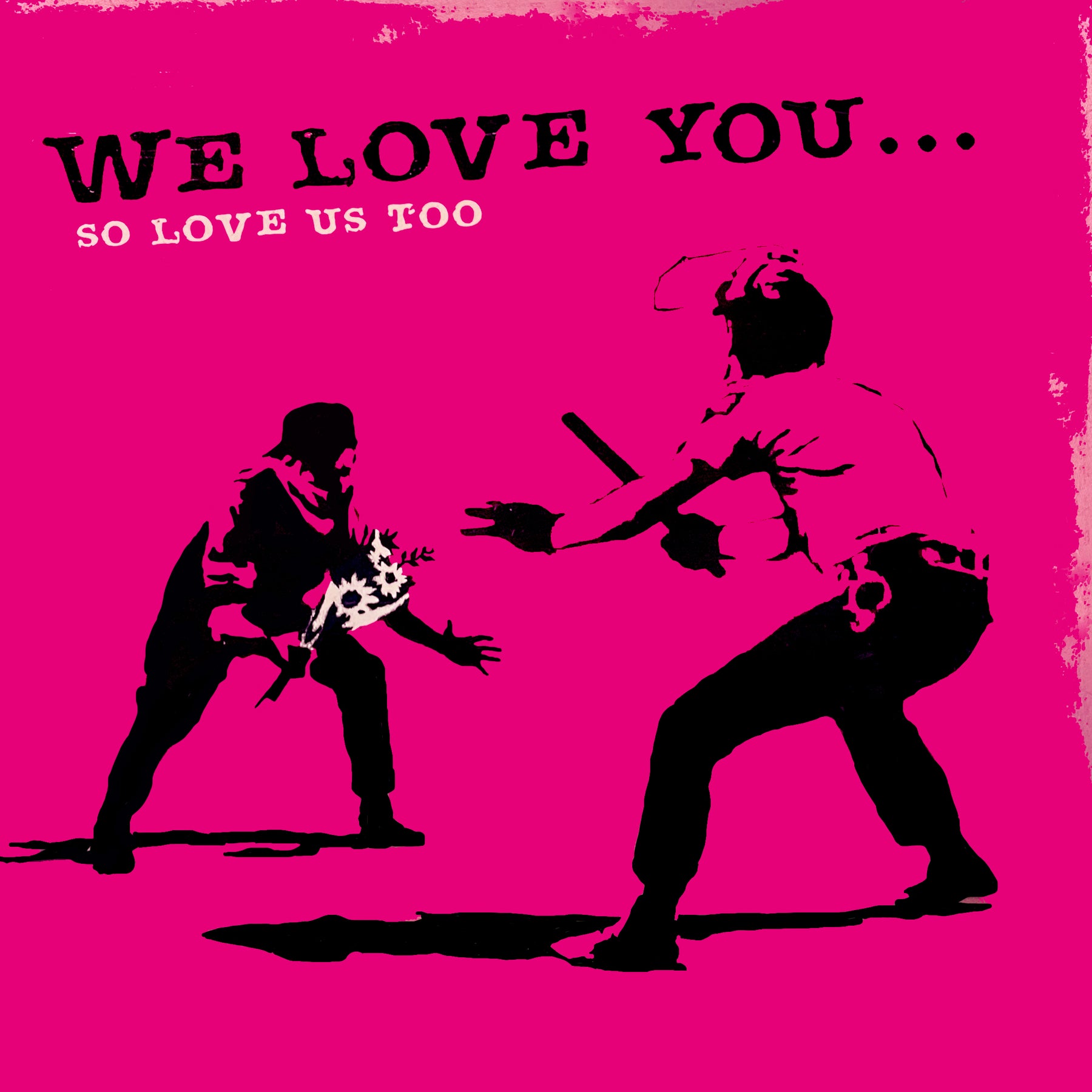 ◎激レアBANKSY WE LOVE YOU‥ SO LOVE US バンクシー-