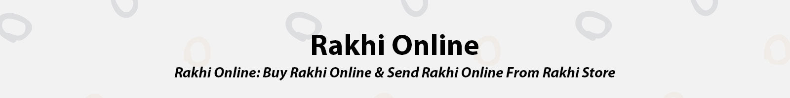 Buy or Send Rakhi Online from Online Rakhi Store