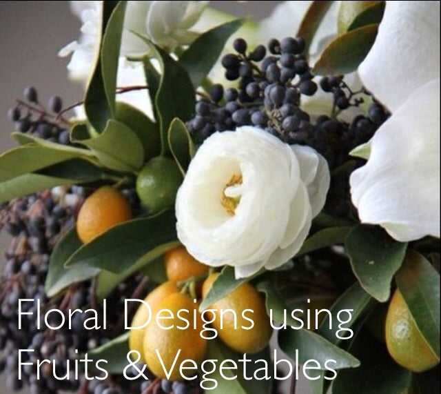 Incorporating Fruits, Vegetables, and Herbs In Your Flower Arrangement