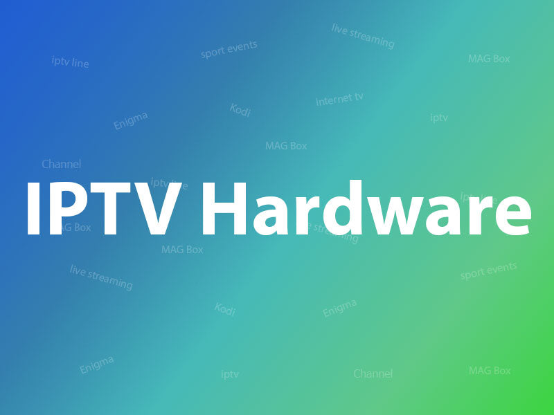 Ayoub Samih Device Hardwares you need for watching IPTV 