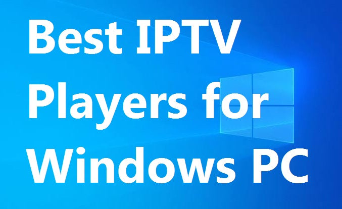iptv player for windows 10 64 bit