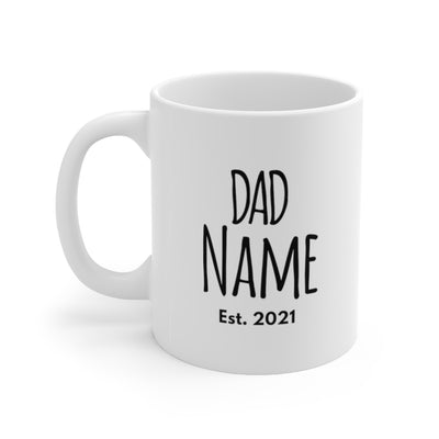 Customized Dad Est 2021 New Daddy Father's Day From Wife Coffee Mug 11oz