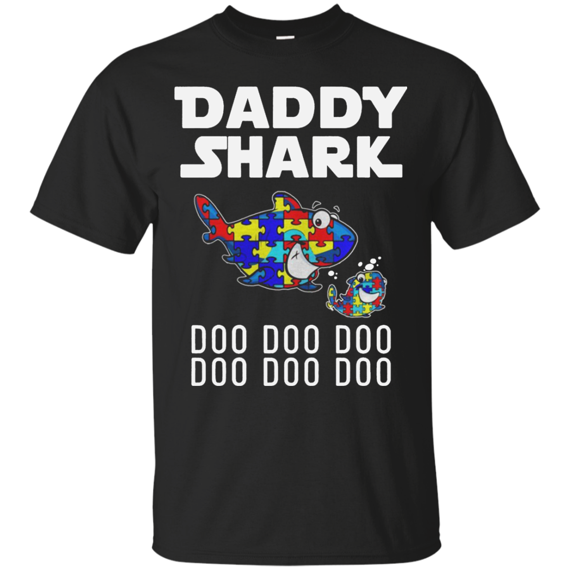 Buy Daddy Shark Autism Doo Doo Doo Shirt T Shirt