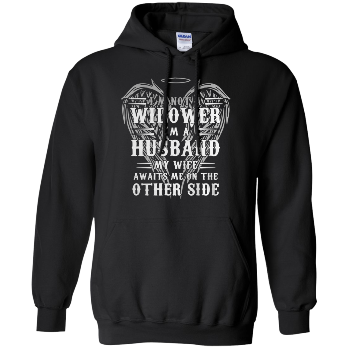 Order Iâ™m Not A Widower Iâ™m A Husband My Wife Awaits Me On The Other Side Shirt 