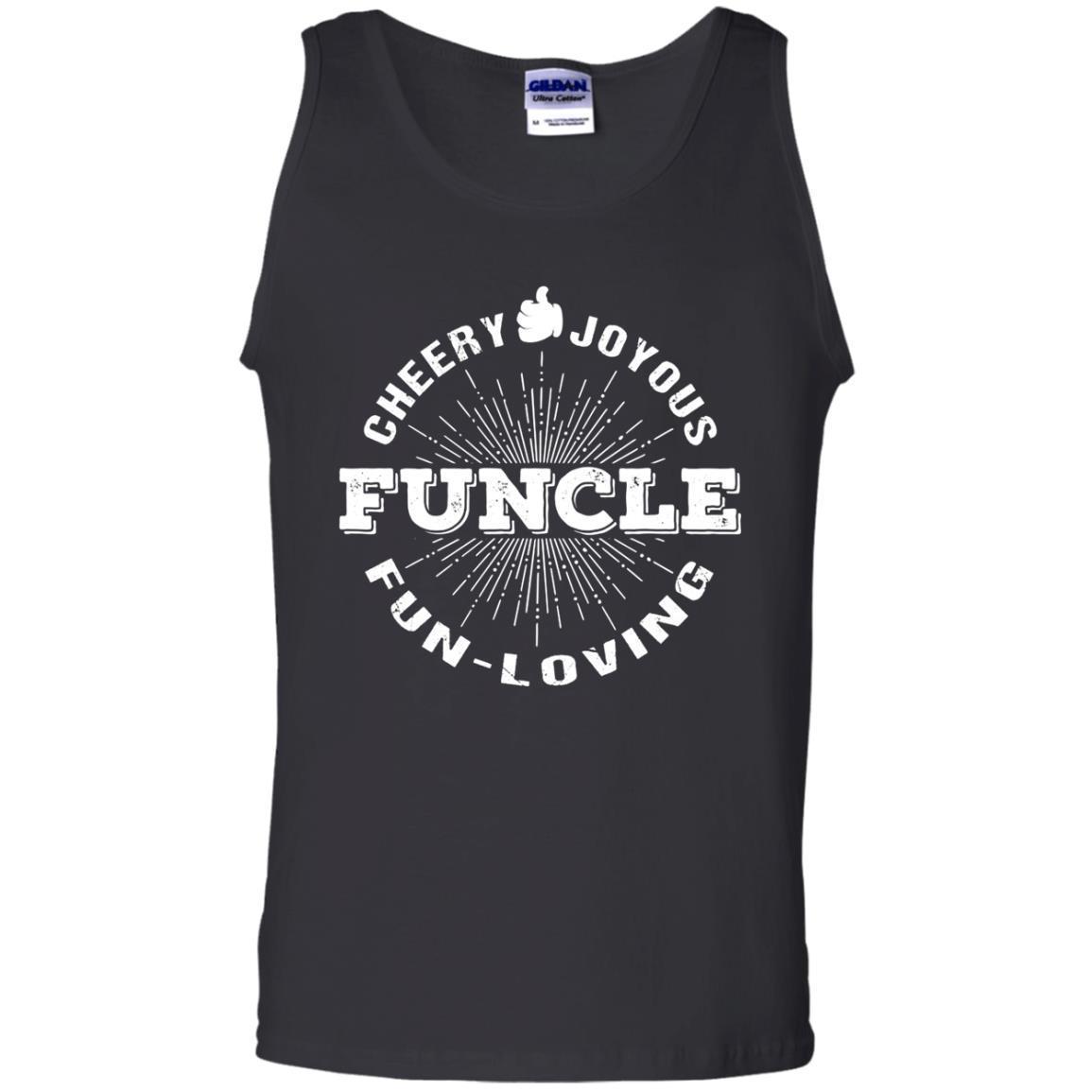 High Quality High Quality Funcle Fun-loving Cheery Joyous Uncle Gift Shirt