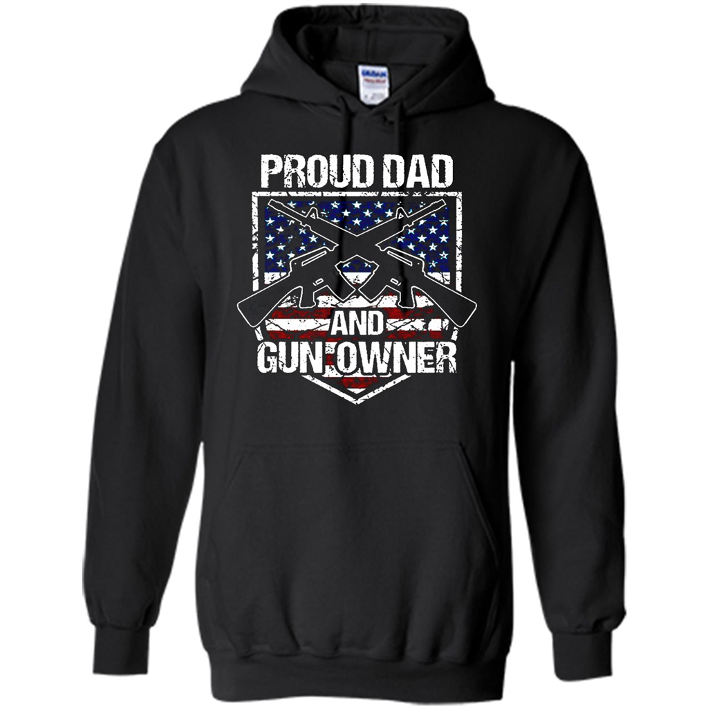 Shirt Fortuitous Teesmonk Teezoozoom Proud Dad And Gun Owner T-shirt - 