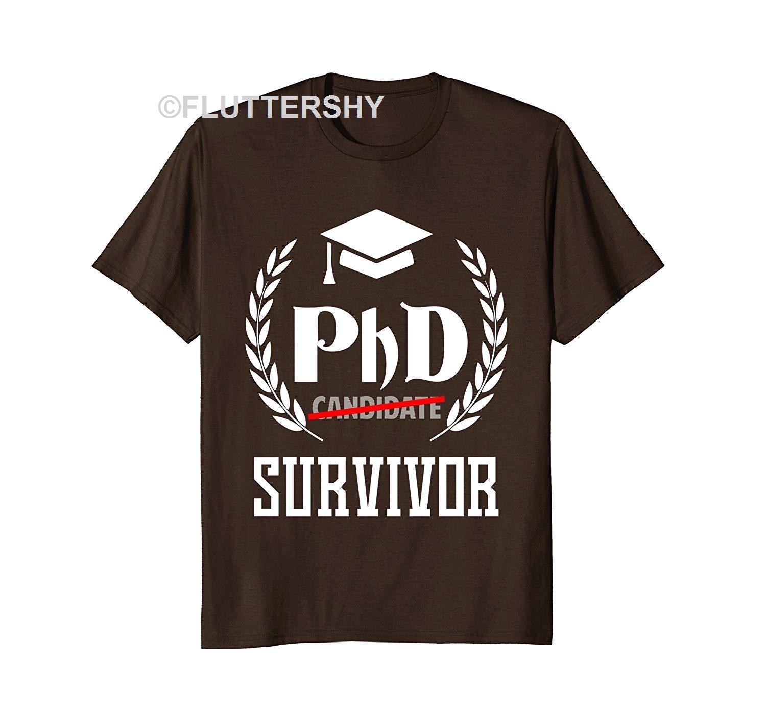 Ultimate Get Here Funny Phd Survivor T-shirt Graduation Students School Gift