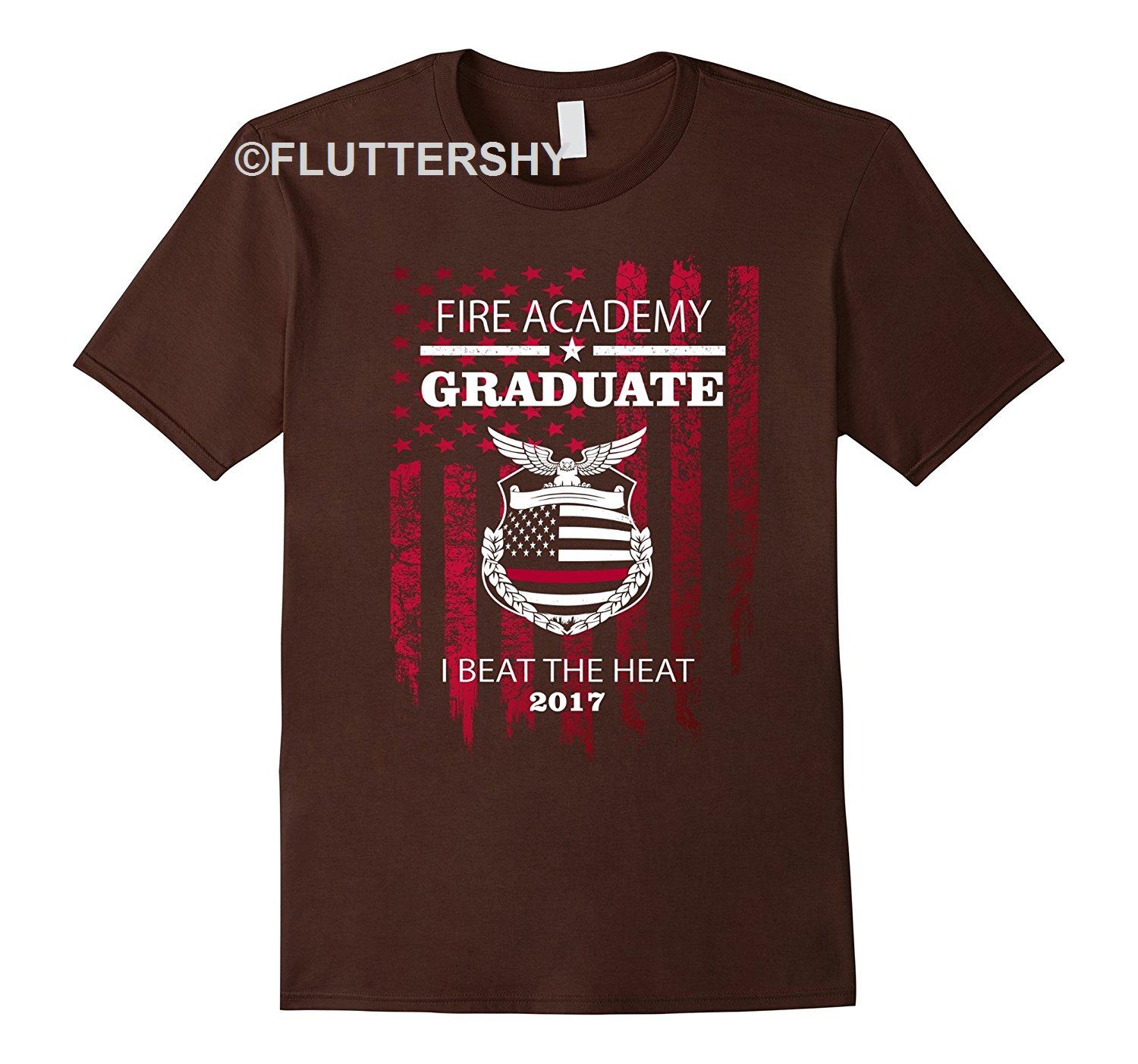 Trending Tees Shop From 1000 Unique Fire Academy Graduate - I Beat The Heat 2017 Shirts
