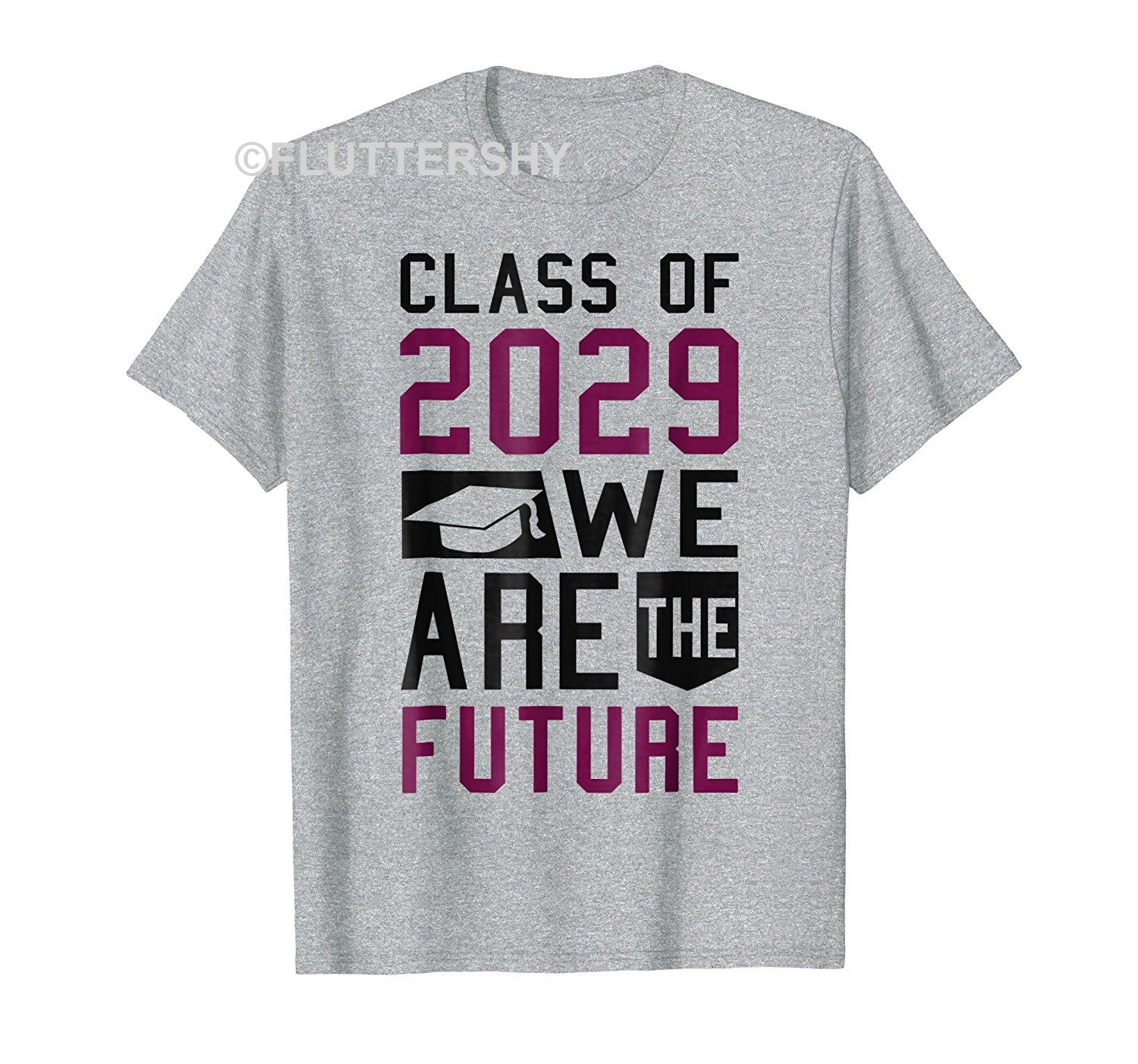 Favorable Get Here Class Of 2029 We Are The Future Graduation T-shirt
