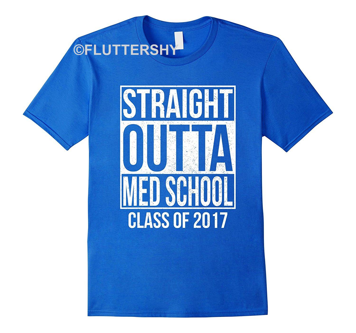 Greate Get Here Straight Outta Med School Graduation Gift T-shirt