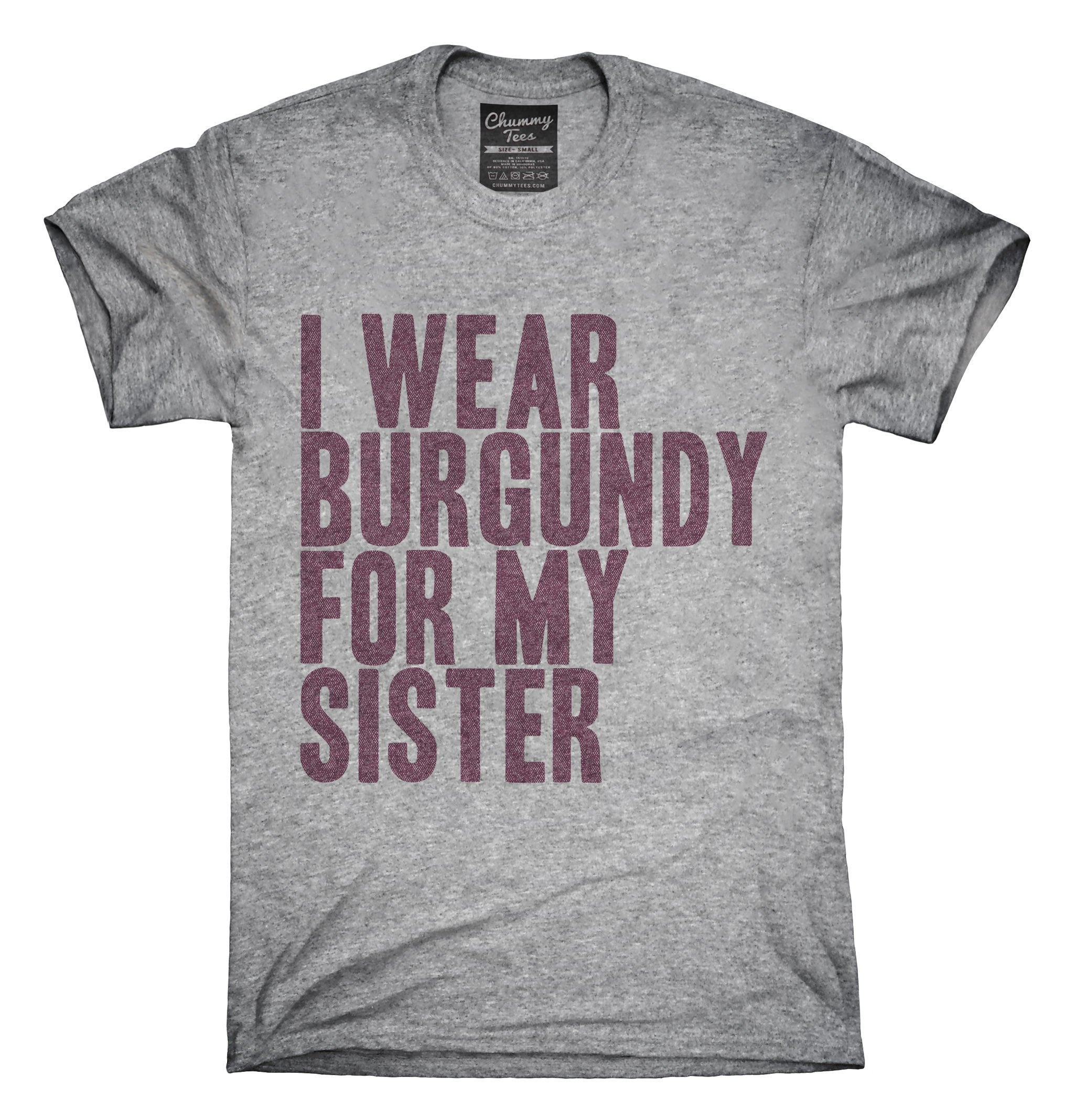 Awesome I Wear Burgundy For My Sister Awareness Support, T Shirt