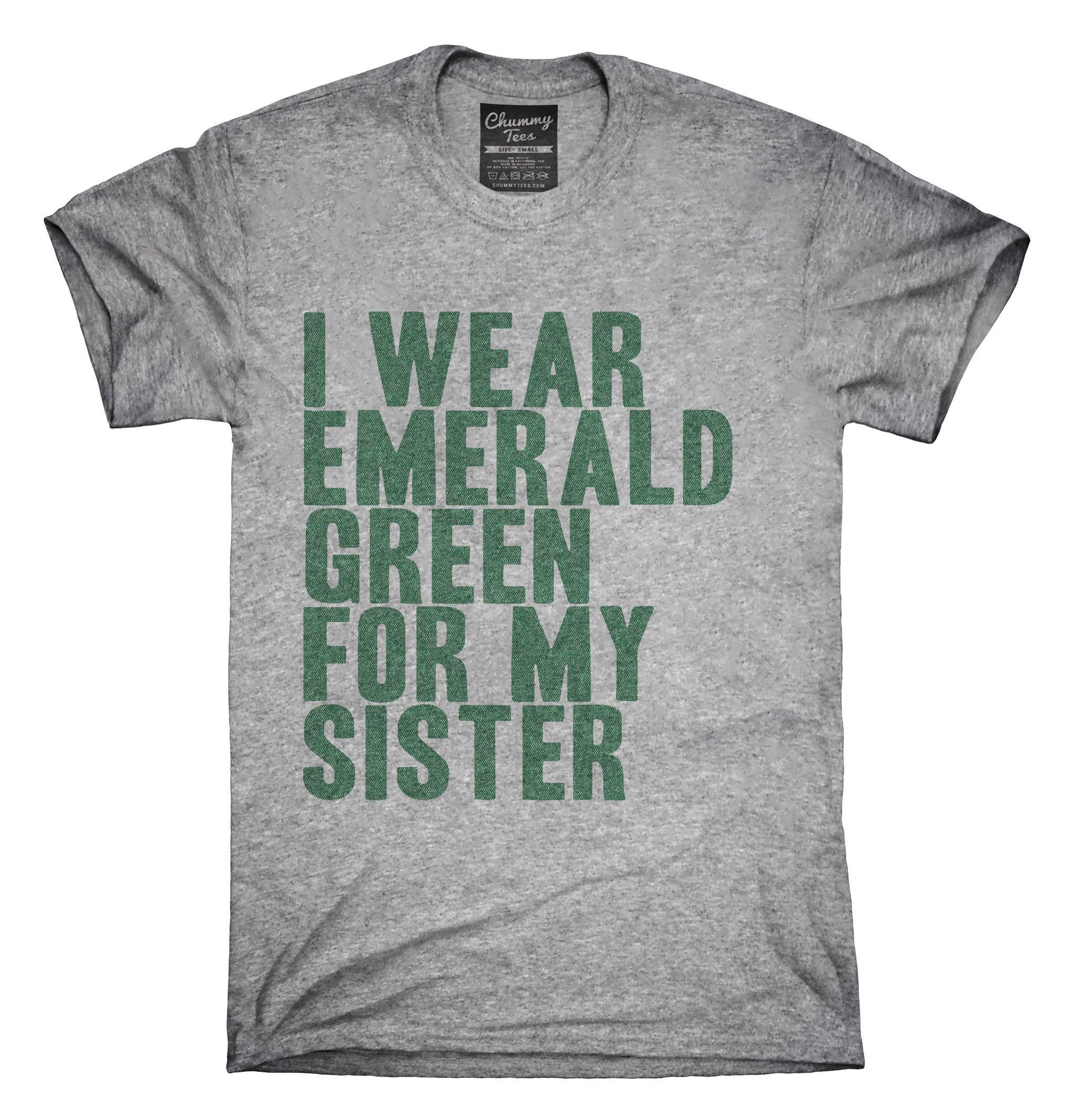 Incredible I Wear Emerald Green For My Sister Awareness Support T-shirt, , Tank Top