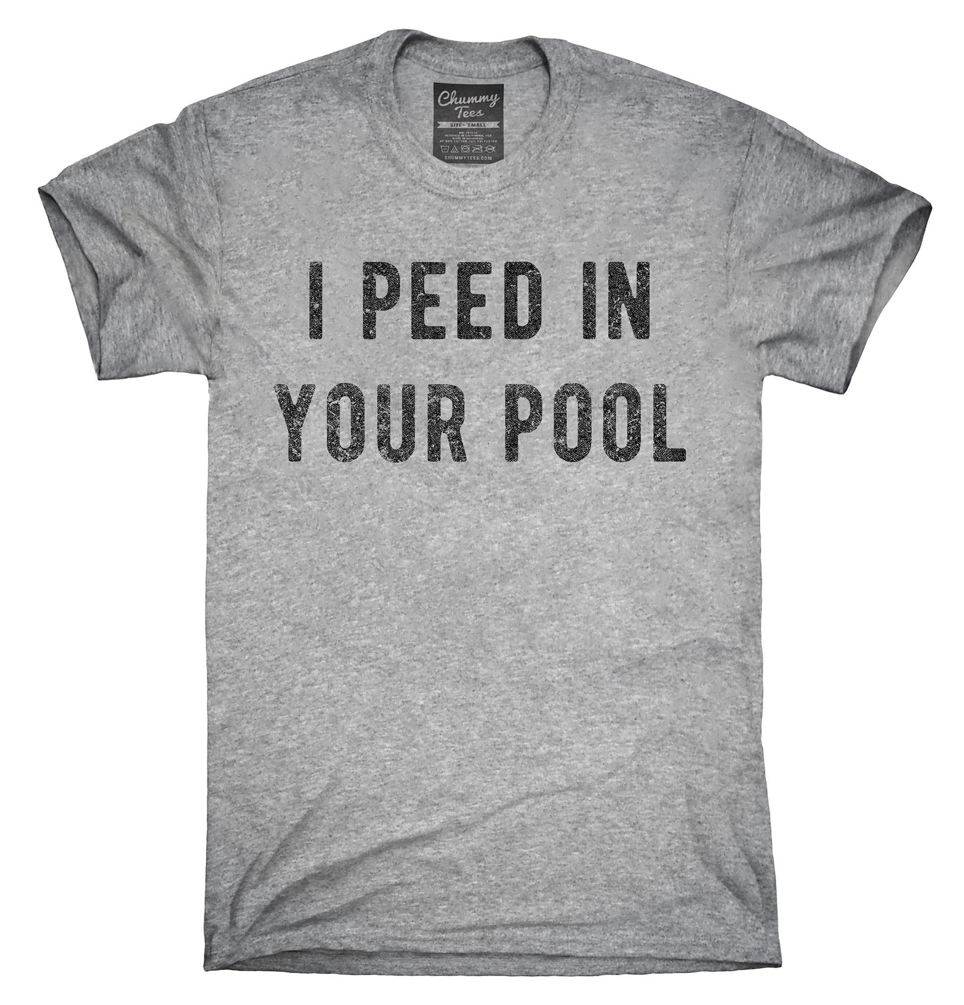 Ultimate I Peed In Your Pool T-shirt, , Tank Top