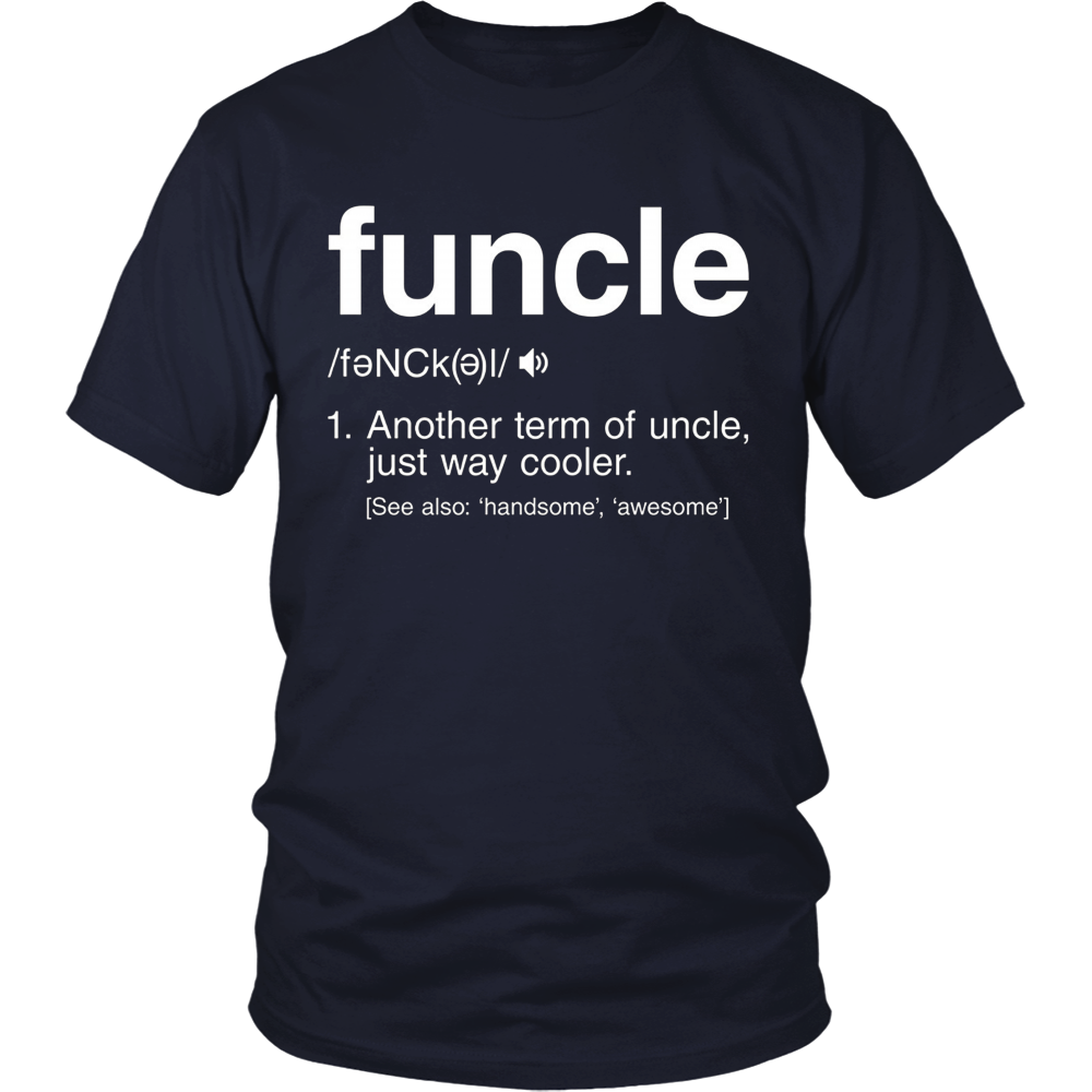 Fantastic Buy Funcle Definition T-shirt Funny Gift For Uncle Funcles