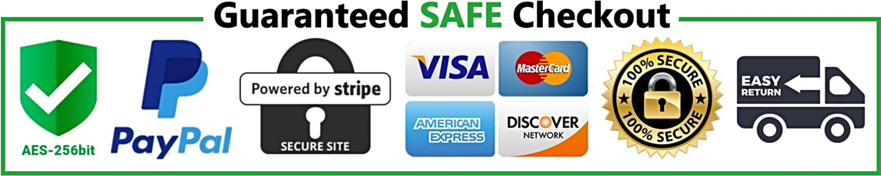 Safe and secure. Secure checkout. Guaranteed safe checkout. PAYPAL safe and secure. Secure payment guarantee.