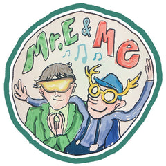 Mr E & Me