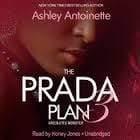 THE PRADA PLAN 3: GREEN-EYED BY ASHLEY ANTOINETTE