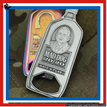 General Mattis Have A Plan bottle opener
