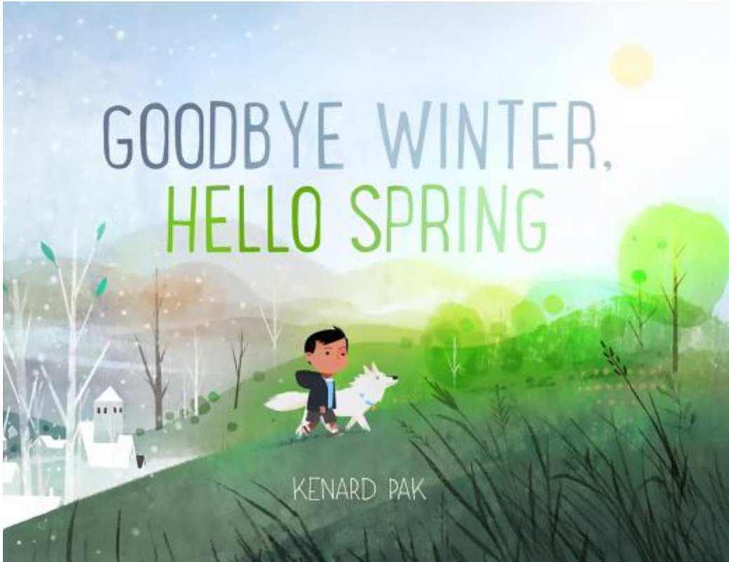 Cover of book, "Goodbye Winter, Hello Spring," featuring child and dog walking up a hill in springtime