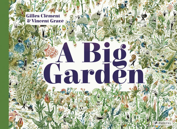 A Big Garden by Gilles Clement