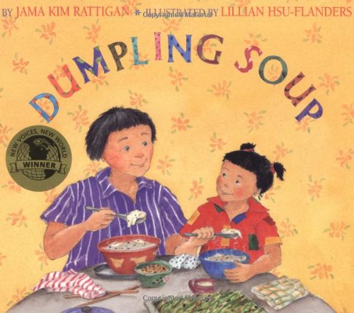 Book cover for "Dumpling Soup." An adult and child sit at a table, bowls of dumpling soup in front of them, gazing at each other.