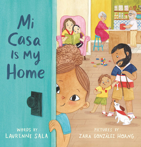 Cover of book "Mi Casa is my Home," featuring smiling child with family in the background in their living room.