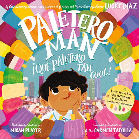 Cover of book "Paletero Man/Que Paletero Tan Cool," featuring child with tongue sticking out surrounded by colorful ice cream.