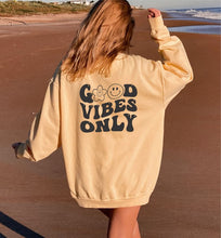 Load image into Gallery viewer, Good Vibes Only Comfort Color Sweatshirt