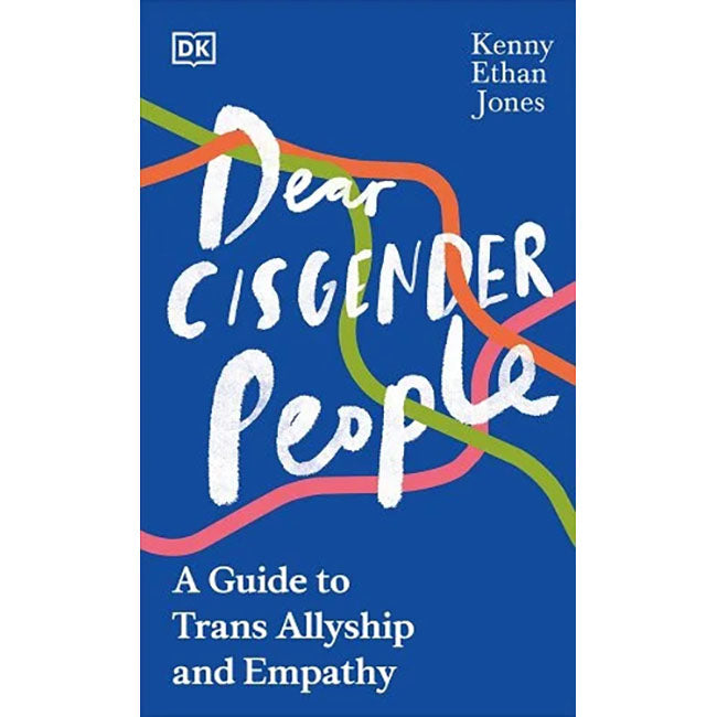 Dear Cisgender People