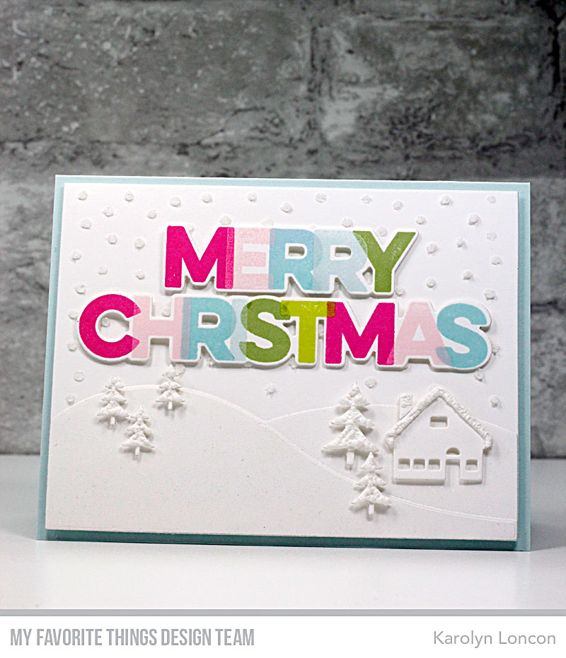 Handmade card from Karolyn Loncon featuring products from My Favorite Things #mftstamps