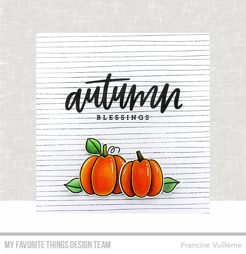 Handmade card from Francine Vuillleme featuring products from My Favorite Things #mftstamps