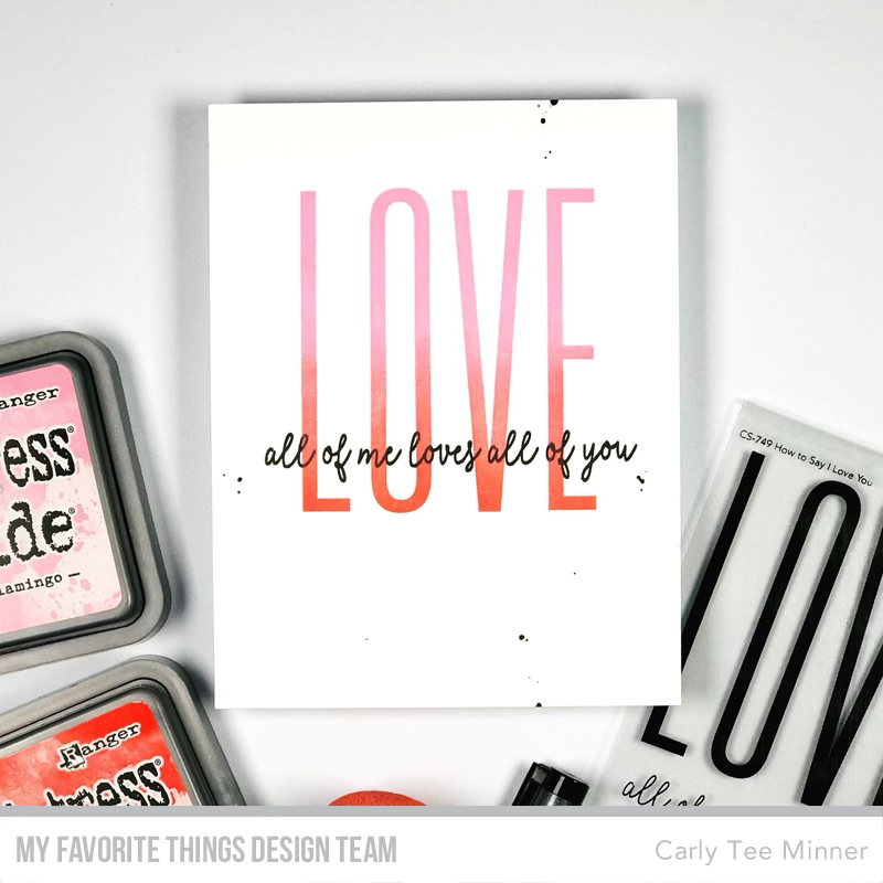 Handmade card from Carly Tee Minner featuring products from My Favorite Things #mftstamps