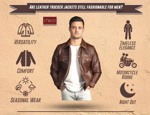 Are leather trucker jackets still fashionable for men