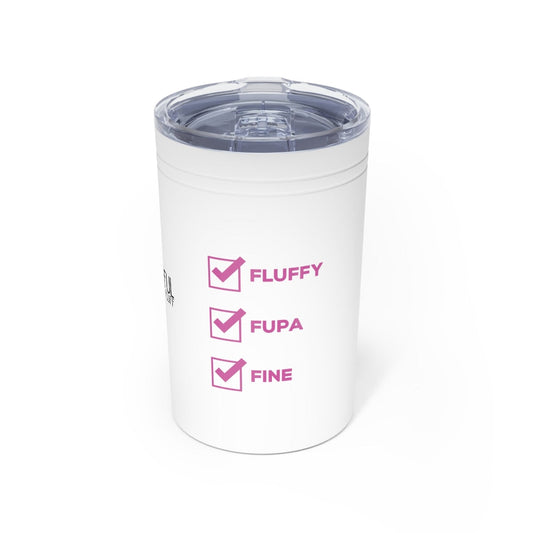 https://cdn.shopify.com/s/files/1/0034/7602/9504/products/fluffy-fupa-fine-vacuum-insulated-tumbler-11oz-mug-printify-white-11oz-925181.jpg?v=1668052622&width=533