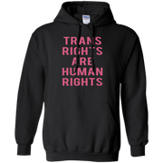 Trans Rights Are Human Rights Hoodie Pink