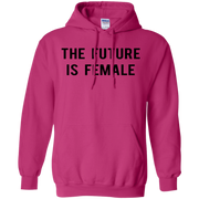 The Future Is Female Hoodie