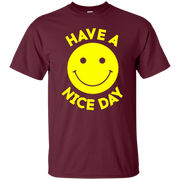 Have A Day Shirt