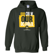 Our Crew Our October Hoodie