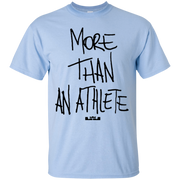 More Than An Athlete Shirt Light