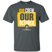 Our Crew Our October Shirt