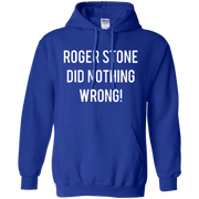 Roger Stone Did Nothing Wrong Hoodie