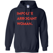 Impolite Arrogant Hoodie Light