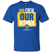 Our Crew Our October Shirt