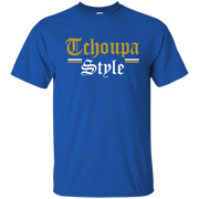 Tchoupa Style T Shirt
