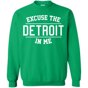 Excuse The Detroit In Me Sweater